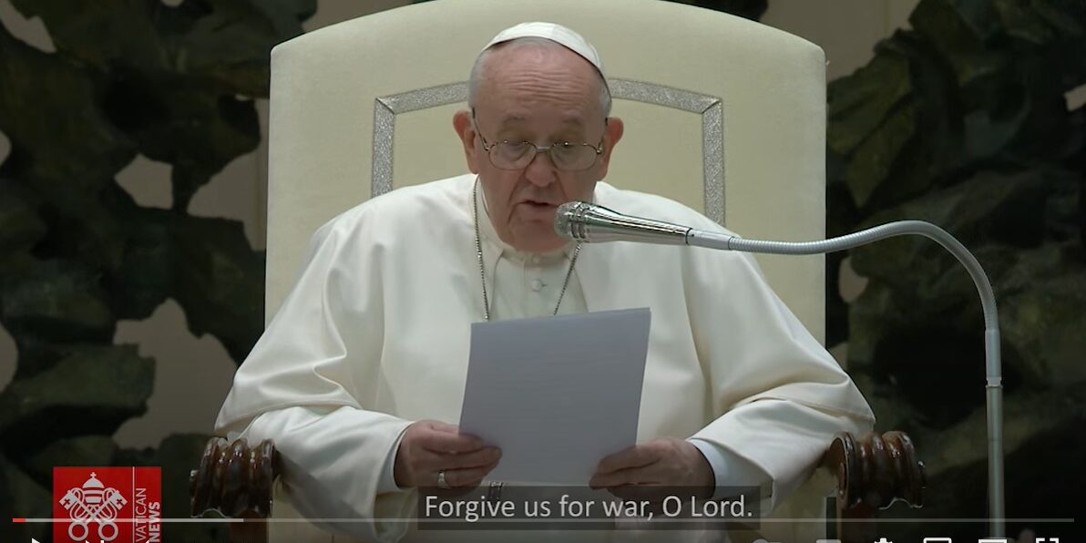 Forgive us for war, O Lord