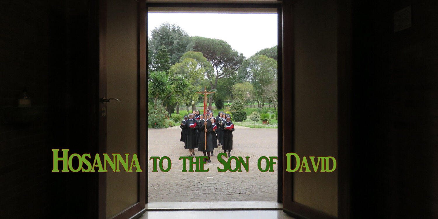 Hosanna to the Son of David