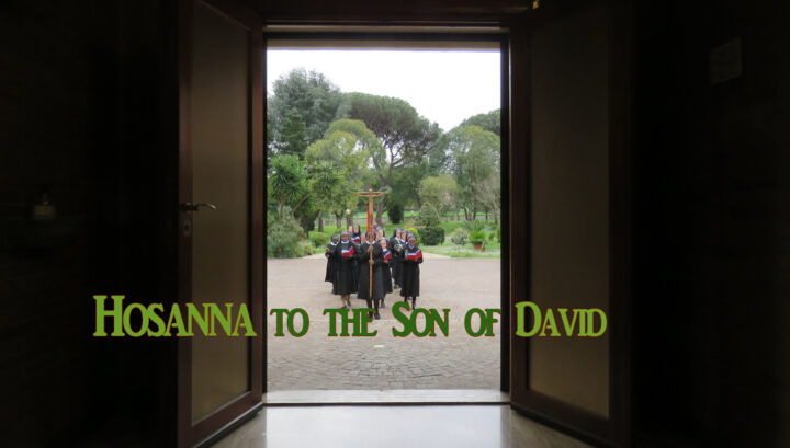 Hosanna to the Son of David